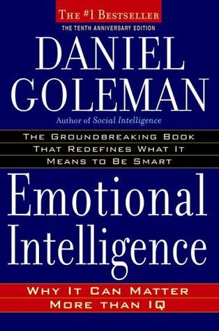Emotional Intelligence by Daniel Goleman: A Review